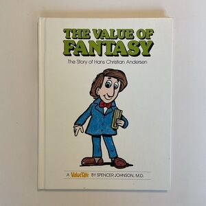 The Value of Fantasy: The Story of Hans Christian Andersen ValueTales HC 1979